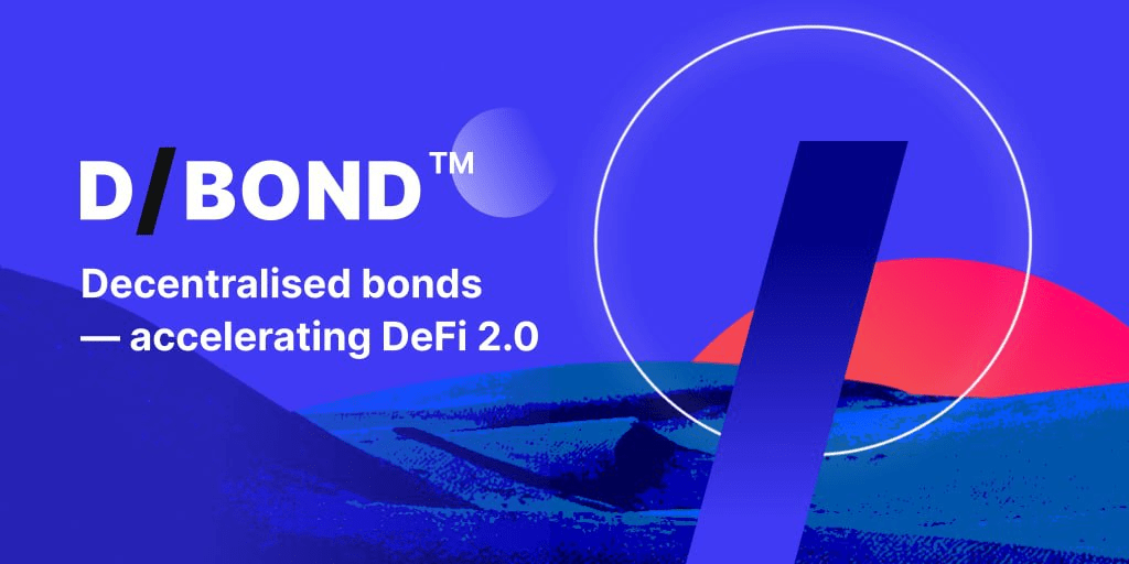 币圈后浪D/Bond 一个基于ERC-3475标准开发的去中心化债券生态系统